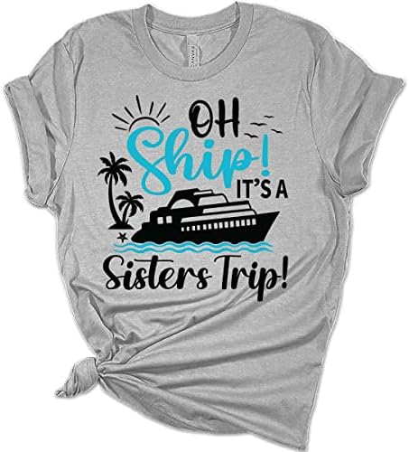 Bayan Cruise Giyim Oh Gemi, bu Bir Sisters Gezisi T Shirt Eşleştirme Cruise Gömlek Komik Hediye Grafik Tees