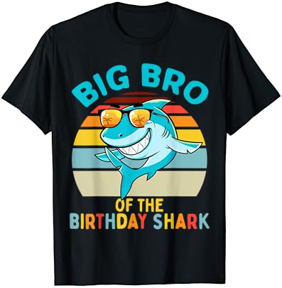 Büyük Bro Köpekbalığı Doğum Günü Kardeş Eşleşen Aile T-Shirt